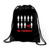 Be Yourself Drawstring Bags