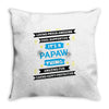It's A Papaw Thing Throw Pillow
