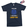 police mom  i rised mine. Exclusive T-shirt