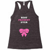 Best Present Ever Racerback Tank