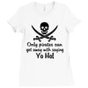 only pirates can get away Ladies Fitted T-Shirt