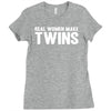 real women make twins Ladies Fitted T-Shirt