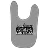 Pray for Las Vegas Baby Bibs