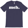 meh t T-Shirt