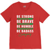 Be Badass Everyday V-Neck Tee