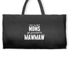 Only The Best Moms Get Promoted To Mamaw Weekender Totes