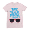 time to go tropical awesome paradise Ladies Fitted T-Shirt