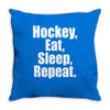 Eat Sleep Hockey Repat - Hockey Fans Throw Pillow