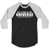 Put A Dent In The Universe 3/4 Sleeve Shirt