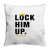 Lock Him Up Throw Pillow