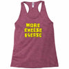 more cheese please Racerback Tank