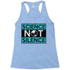 science not silence Racerback Tank
