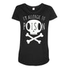 allergic to poison Maternity Scoop Neck T-shirt