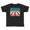 I Don't Kneel Toddler T-shirt
