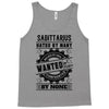 Sagittarius Hated By Many Wanted By Plenty Tank Top