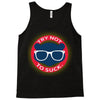 try not to suck Tank Top