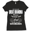 I&rsquo;m Called Great Grandma Because I&rsquo;m Way Too Cool To Be Called Gra Ladies Fitted T-Shirt