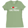 i love my crazy girl friend Ladies Fitted T-Shirt