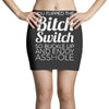 bitch switch Mini Skirts