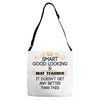 Smart Good Looking Math Teacher Doesnt Get Better Than This Adjustable Strap Totes