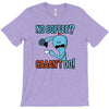 caaan't do! T-Shirt