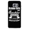 October Girls Are Sunshine Mixed With A Little Hurricane Samsung Galaxy S7