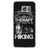 I Don't Need Therapy Just to Go Hiking Samsung Galaxy S7