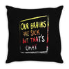 That's Okay (a240) Throw Pillow