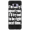 sorry for being right funny joke Samsung Galaxy S8 Plus