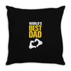 World's Best Dad Ever Throw Pillow