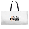 No One Fights Alone Weekender Totes