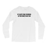 clients think i'm working web site design funny computer nerd geek shi Long Sleeve Shirts