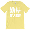 best wife ever T-Shirt