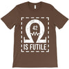resistance is futile T-Shirt
