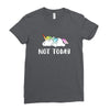 Unicorn Says Not Today Ladies Fitted T-Shirt