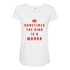 Sometimes The King Is A Woman Maternity Scoop Neck T-shirt