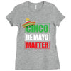 cinco de mayo  drunk lives matter Ladies Fitted T-Shirt