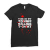 this is my zombie killing Ladies Fitted T-Shirt