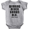 Winning Never Grows Old Baby Onesie