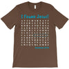 i Found Jesus T-Shirt