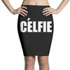 celfie !! t shirt   celfie graphic Pencil Skirts