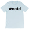 Ootd Outfit Of The Day T-Shirt