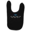 i'm only here for the wifi internet   coffee cafe web geeky tech guy t Baby Bibs