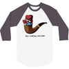 not a pipe 3/4 Sleeve Shirt
