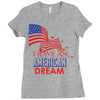 I Have an American Dream Ladies Fitted T-Shirt