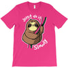slow sloth T-Shirt