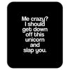 me crazy Mousepad