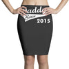 daddy since 2015   mens funny Pencil Skirts