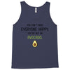 You Cant Make Everyone Happy You Are Not An Avocado Tank Top