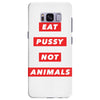 eat pussy not animals Samsung Galaxy S8 Plus Case